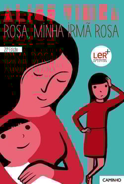 Rosa, Minha Irmã Rosa, de Alice Vieira